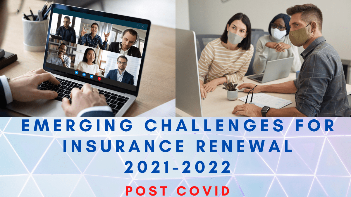 You are currently viewing New emerging challenges for Insurance Renewal 2021-2022