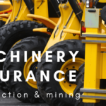 Machinery Insurance-Construction & Mining