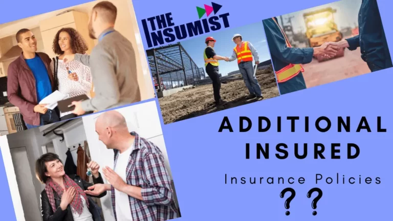 Additional Insured under Insurance policies
